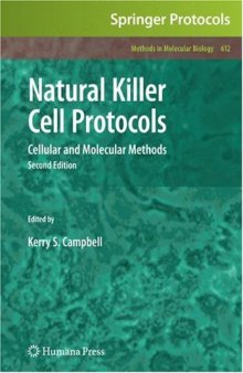 Natural Killer Cell Protocols: Cellular and Molecular Methods