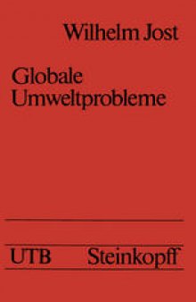Globale Umweltprobleme: Vorlesungen für Hörer aller Fakultäten, Sommersemester 1972