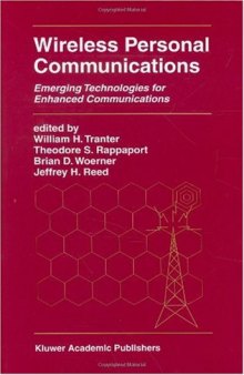 Wireless Personal Communications: Emerging Technologies for Enhanced Communications