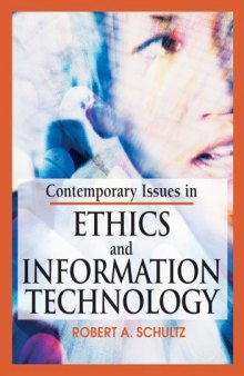 Contemporary Issues in Ethics and Information Technology