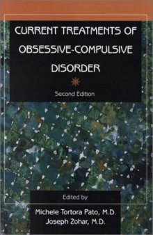 Current Treatments of Obsessive-Compulsive Disorder (Clinical Practice)