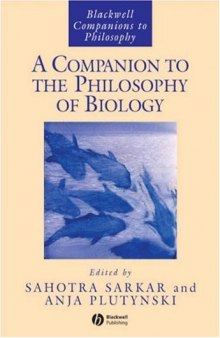 A Companion to the Philosophy of Biology 