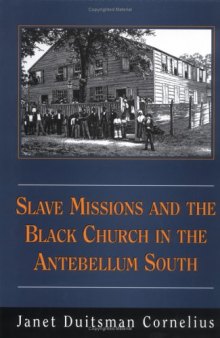 Slave missions and the Black church in the antebellum South