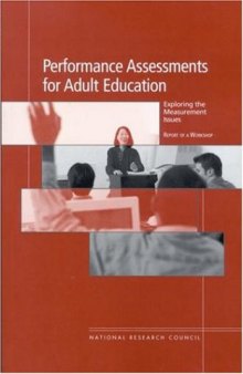 Performance Assessments for Adult Education: Exploring the Measurement Issues