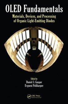 OLED Fundamentals: Materials, Devices, and Processing of Organic Light-Emitting Diodes