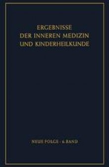 Ergebnisse der Inneren Medizin und Kinderheilkunde: Neue Folge