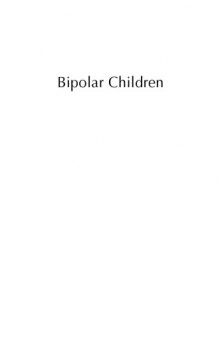 Bipolar Children: Cutting-Edge Controversy, Insights, and Research (Childhood in America)