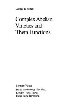 Complex Abelian Varieties and Theta Functions