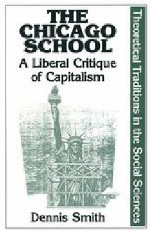 The Chicago School: A Liberal Critique of Capitalism