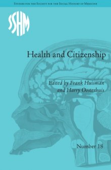 Health and Citizenship: Political Cultures of Health in Modern Europe