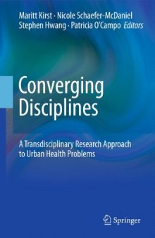 Converging Disciplines: A Transdisciplinary Research Approach to Urban Health Problems