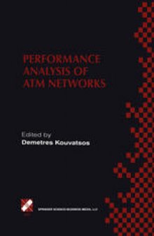 Performance Analysis of ATM Networks: IFIP TC6 WG6.3 / WG6.4 Fifth International Workshop on Performance Modeling and Evaluation of ATM Networks July 21–23, 1997, Ilkley, UK