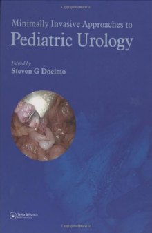 Minimally Invasive Approaches to Pediatric Urology