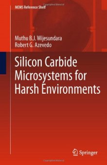 Silicon Carbide Microsystems for Harsh Environments