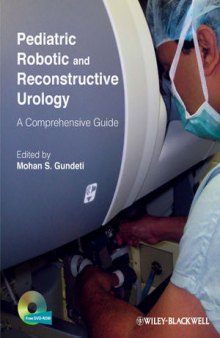 Pediatric Robotic and Reconstructive Urology: A Comprehensive Guide