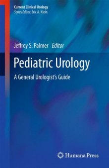 Pediatric Urology: A General Urologist's Guide