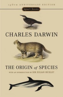 The Origin Of Species: 150th Anniversary Edition