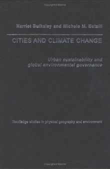 Urban Sustainability and Global Environmental Goverance (Routledge Studies in Physical Geography and Environment, 4)
