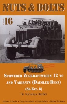 Schwerer Zugkraftwagen 12 To And Variants ( Sd.Kfz. 8)