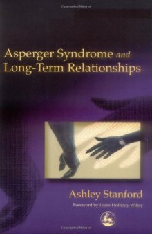Asperger Syndrome and Long-Term Relationships