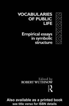 Vocabularies of Public Life - Empirical Essays in Symbolic Structure