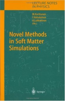 Novel Methods in Soft Matter Simulations