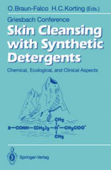 Skin Cleansing with Synthetic Detergents: Chemical, Ecological, and Clinical Aspects