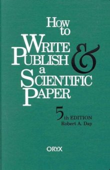How to Write, Publish a Scientific Paper, 5th edition