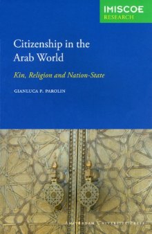Citizenship in the Arab world: kin, religion and nation-state