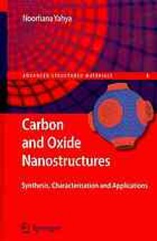 Carbon and Oxide Nanostructures: Synthesis, Characterisation and Applications