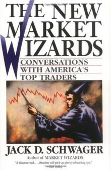 The New Market Wizards : Conversations with America's Top Traders