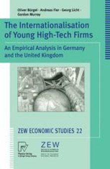 The Internationalisation of Young High-Tech Firms: An Empirical Analysis in Germany and the United Kingdom