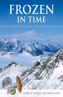 Frozen in time: Prehistoric life in Antarctica