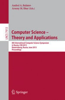 Computer Science – Theory and Applications: 8th International Computer Science Symposium in Russia, CSR 2013, Ekaterinburg, Russia, June 25-29, 2013. Proceedings