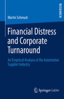Financial Distress and Corporate Turnaround: An Empirical Analysis of the Automotive Supplier Industry