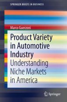 Product Variety in Automotive Industry: Understanding Niche Markets in America