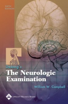 DeJong's The Neurologic Examination 6th Edition  