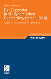 Der Zugmodus in 3D-dynamischen Geometriesystemen(DGS): Analyse von Nutzerverhalten und Typenbildung