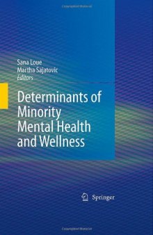 Determinants of Minority Mental Health and Wellness    