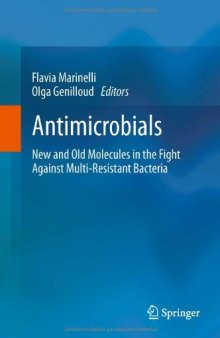 Antimicrobials: New and Old Molecules in the Fight Against Multi-resistant Bacteria