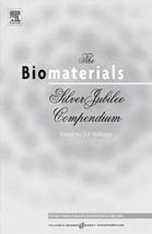 Biomaterials-25th Anniversary: Silver Medal Papers