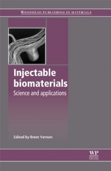 Injectable Biomaterials: Science and Applications  