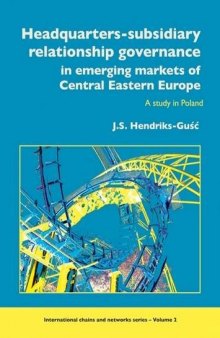 Headquarters-subsidiary relationship governance in emerging markets of Central Eastern Europe: A study in Poland