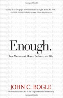Enough: True Measures of Money, Business, and Life