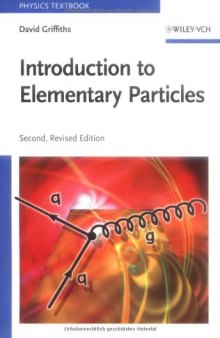 Introduction to Elementary Particles, 2nd Edition