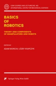 Basics of Robotics: Theory and Components of Manipulators and Robots