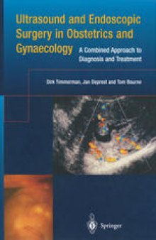 Ultrasound and Endoscopic Surgery in Obstetrics and Gynaecology: A Combined Approach to Diagnosis and Treatment