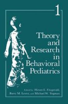 Theory and Research in Behavioral Pediatrics: Volume 1