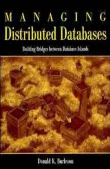 Managing Distributed Databases. Building Bridges between Database Islands