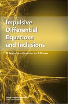 Impulsive differential equations and inclusions